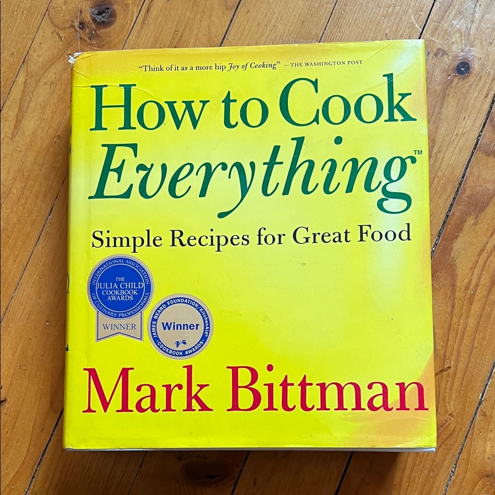 How to Cook Everything by Mark Bittman